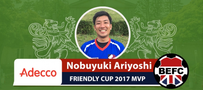 Friendly Cup 2017 Adecco BEFC Most Valuable Player  - Nobuyuki Ariyoshi