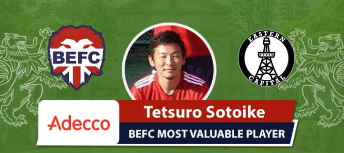 Adecco BEFC MVP vs Eastern Capital FC - Tetsuro Sotoike