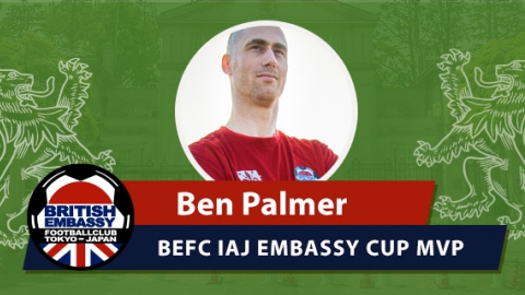 BEFC IAJ Embassy CUP MVP - Ben Palmer