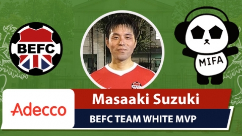 Adecco BEFC White Team MIFA Embassy Cup MVP- Masaaki Suzuki