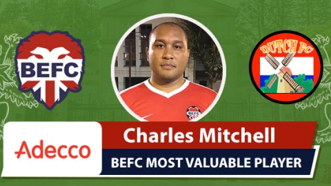 Adecco BEFC Most Valuable Player vs Dutch FC - Charles Mitchell