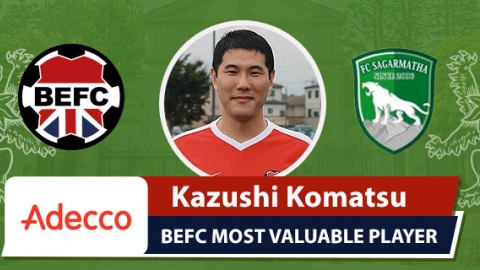 Adecco BEFC Most Valuable Player vs FC Sagarmatha- Kazushi Komatsu