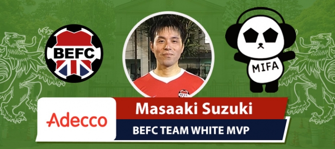 Adecco BEFC White Team MIFA Embassy Cup MVP- Masaaki Suzuki