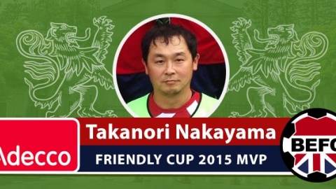 BEFC Friendly Cup 2015 - Adecco MVP Award Takanori Nakayama