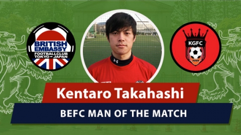 MOM - BEFC vs King George FC - Kentaro Takahashi
